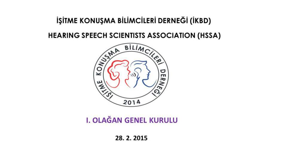 1. Olağan Genel Kurulumuz Yapıldı.